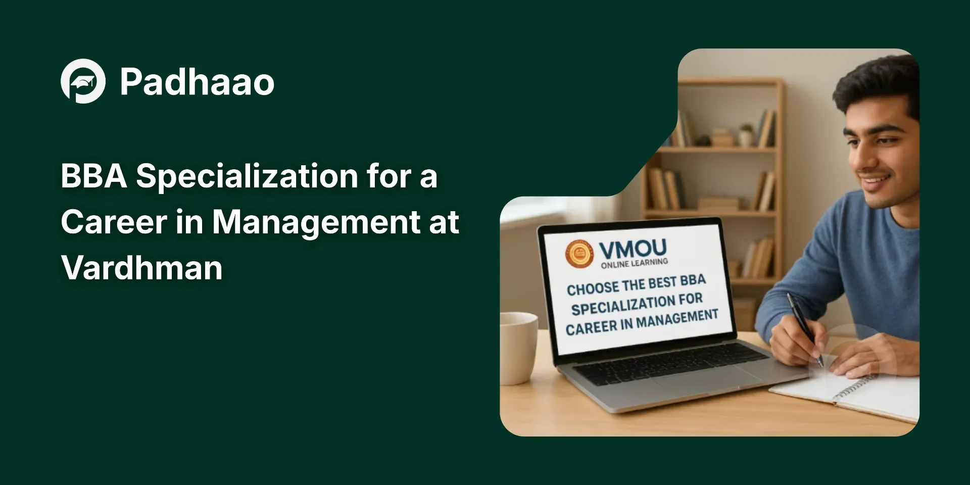 VMOU student studying online BBA specialization with laptop and notes