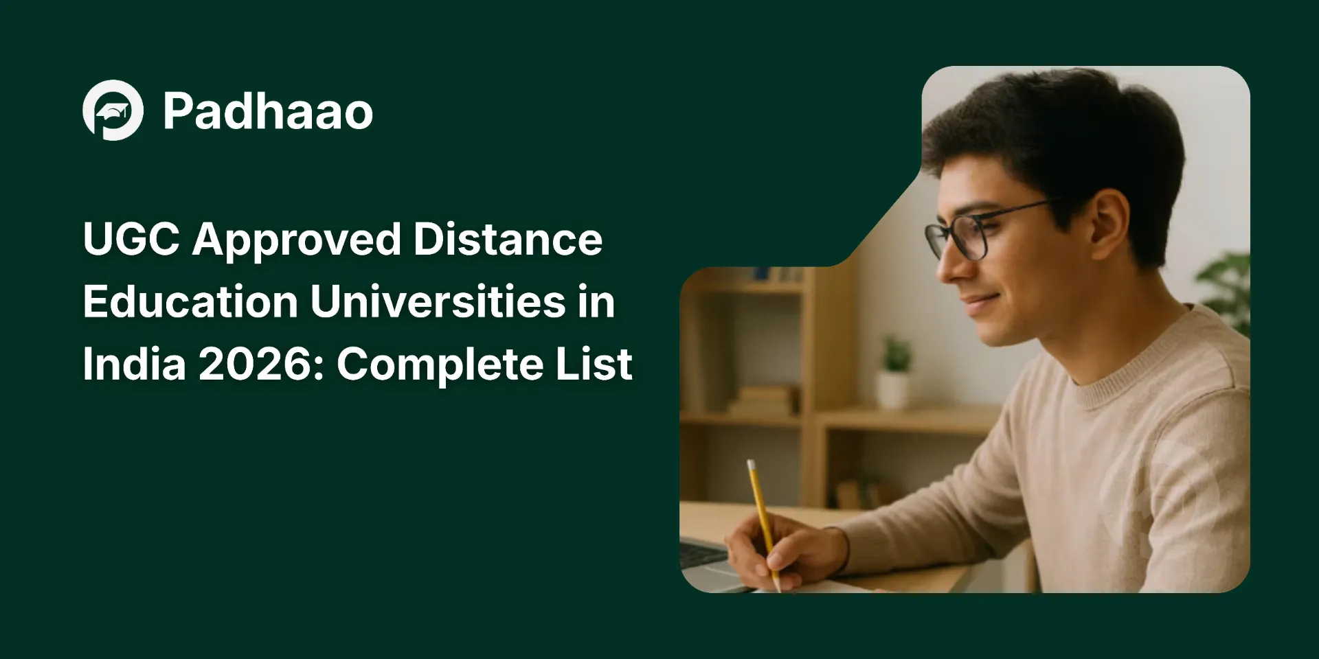 UGC Approved Distance Education Universities in India 2026: Complete List