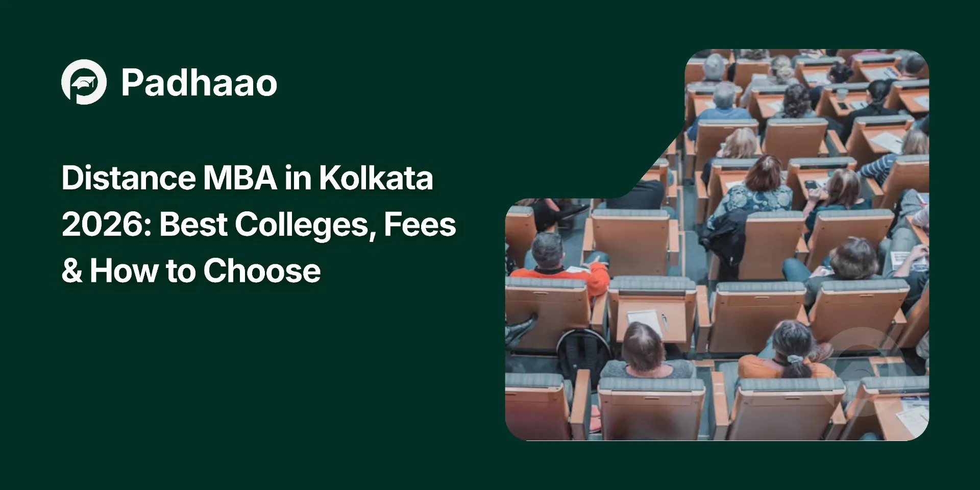 hero infographic for Distance MBA in Kolkata 2026: Best Colleges, Fees & How to Choose